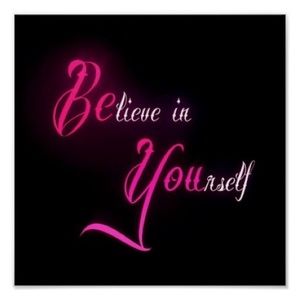 BELIEVE IN YOURSELF 💜💜💜